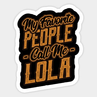 My Favorite People Call Me Lola Gift Sticker